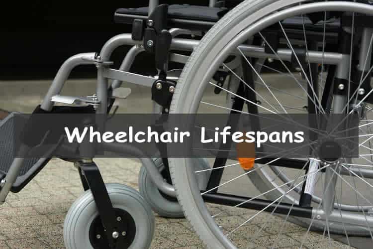 How long do wheelchairs last