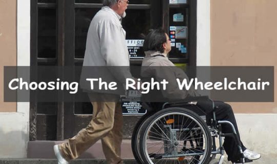 How to Choose The Best Wheelchair